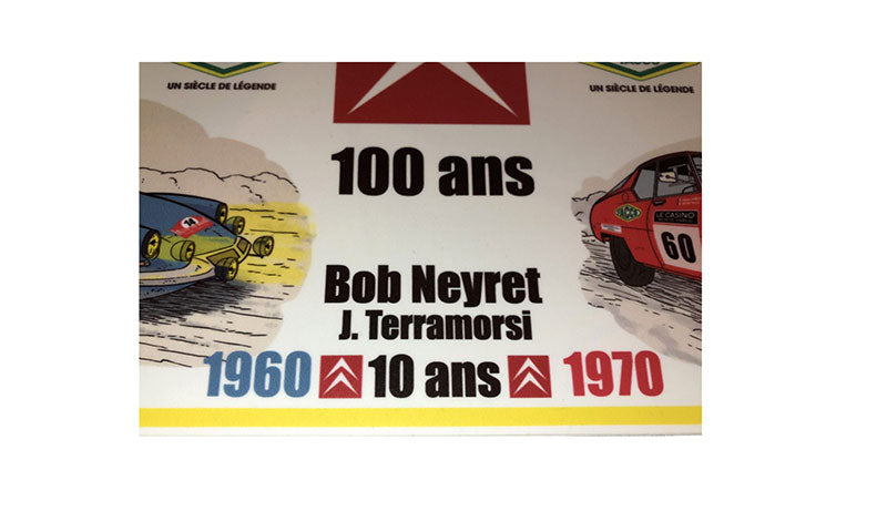 “100 years Citroën” Rally plaque signed by Bob Neyret